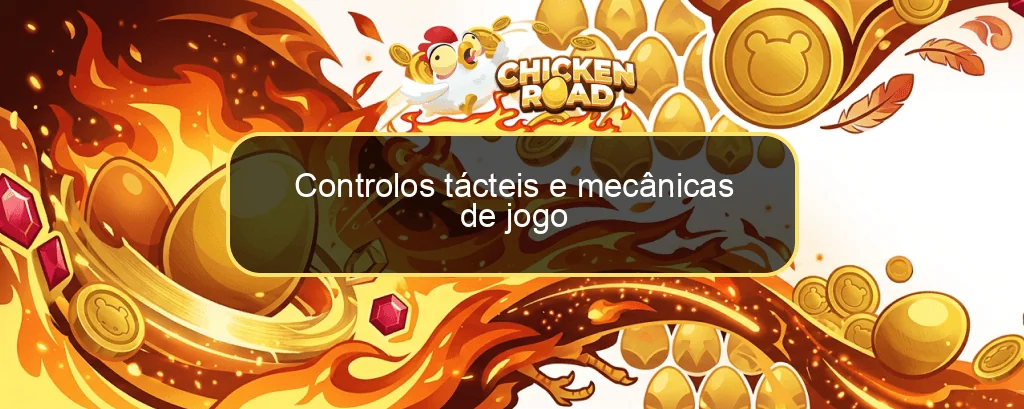 Controlos tácteis e mecânicas de jogo