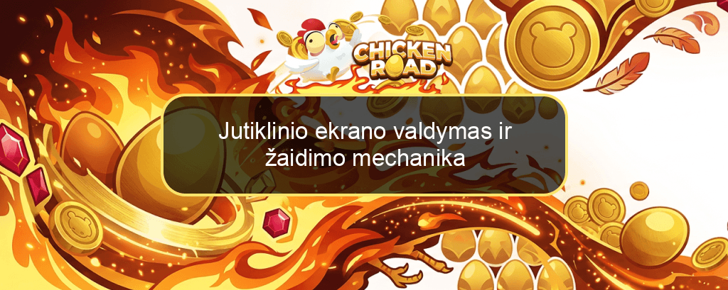 Jutiklinio ekrano valdymas ir žaidimo mechanika