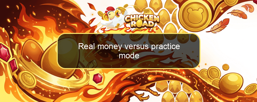 Real money versus practice mode